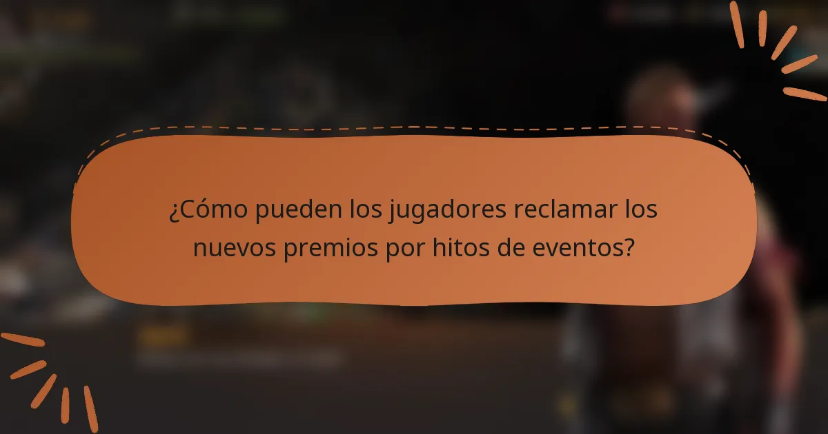 ¿Cómo pueden los jugadores reclamar los nuevos premios por hitos de eventos?