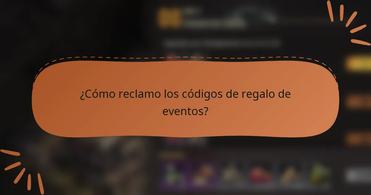 ¿Cómo reclamo los códigos de regalo de eventos?